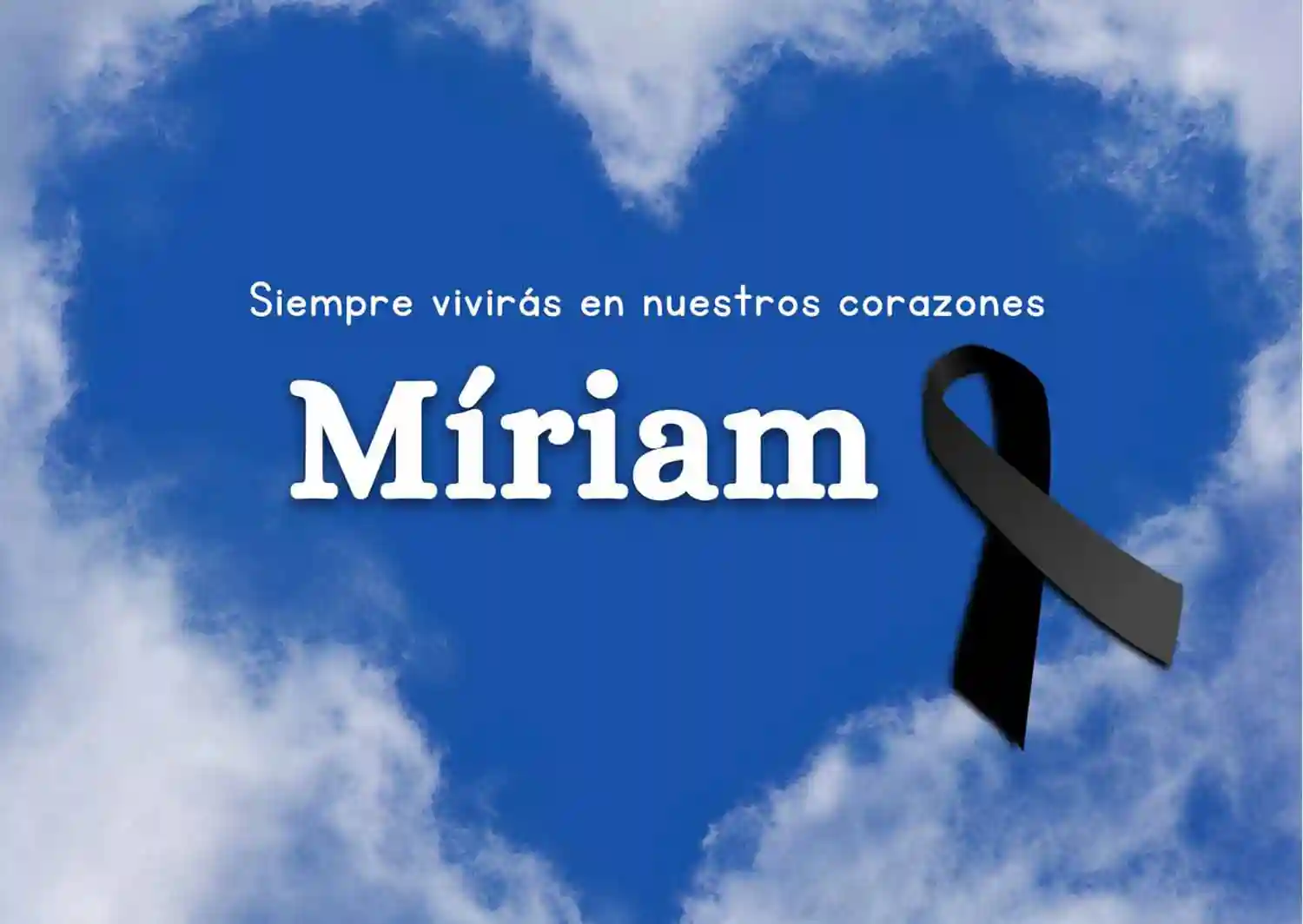 Siempre Vivirás en Nuestros Corazones Míriam